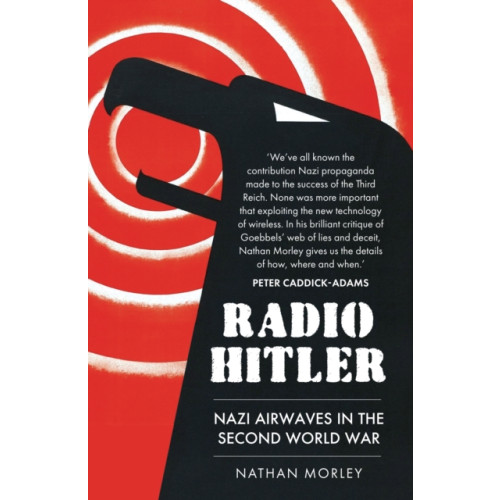 Amberley Publishing Radio Hitler (häftad, eng)