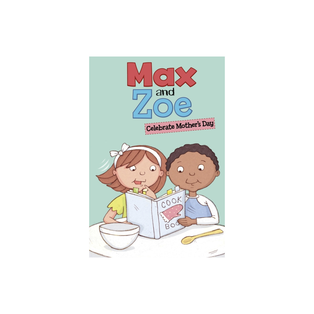 Produktbild för Max and Zoe Celebrate Mother's Day (häftad, eng)