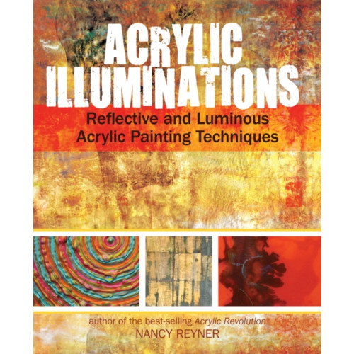 F&W Publications Inc Acrylic Illuminations (inbunden, eng)