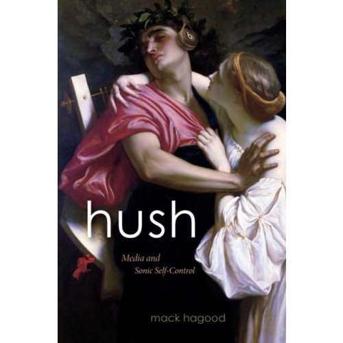 Duke university press Hush (häftad, eng)