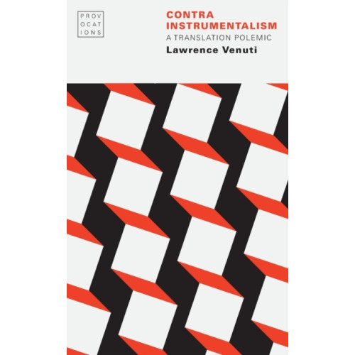 University of Nebraska Press Contra Instrumentalism (häftad, eng)