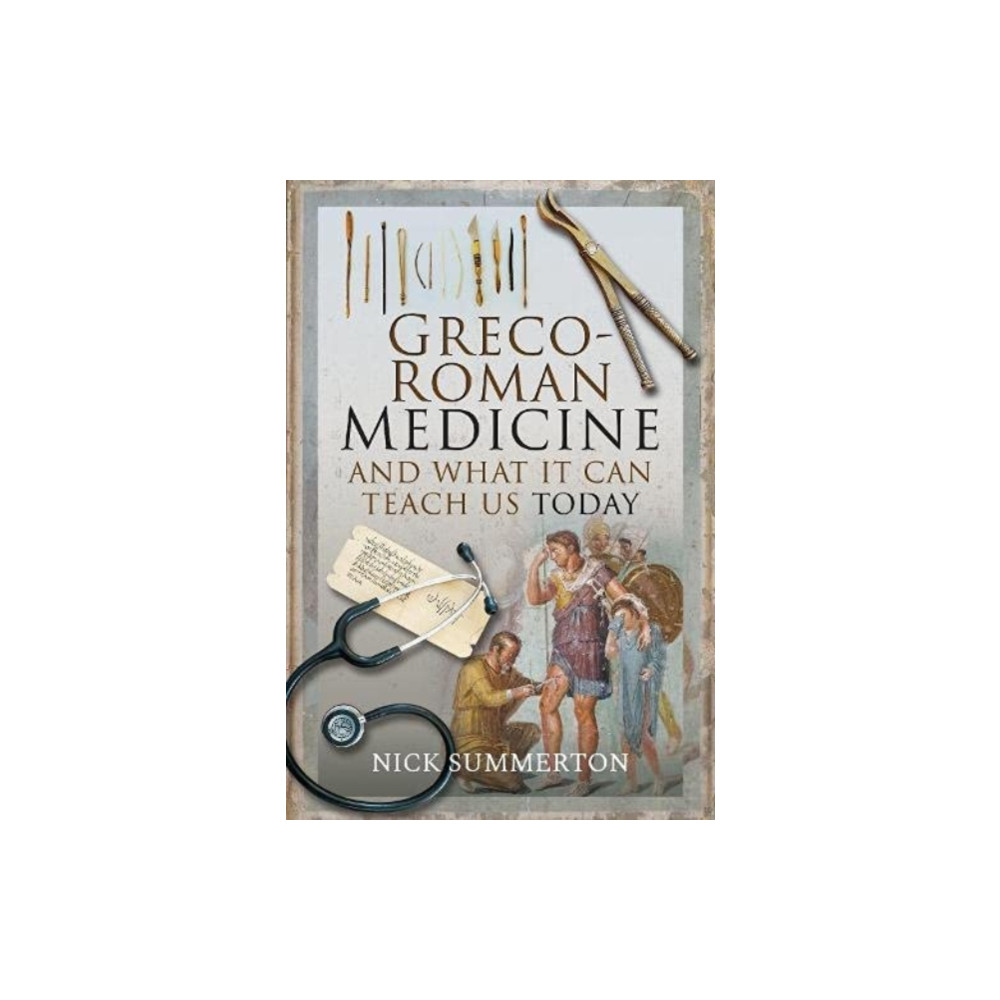 Produktbild för Greco-Roman Medicine and What It Can Teach Us Today (inbunden, eng)