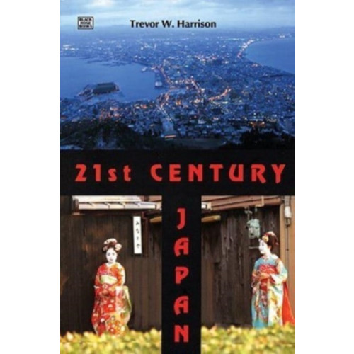 Black Rose Books 21st Century Japan (häftad, eng)