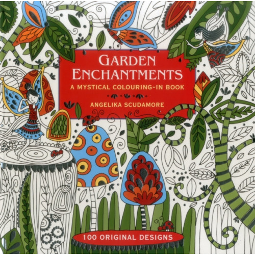 Anness publishing Garden Enchantments (häftad, eng)