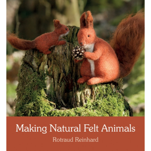 Floris Books Making Natural Felt Animals (häftad, eng)