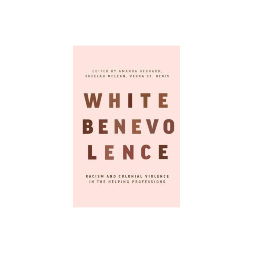 Produktbild för White Benevolence (häftad, eng)