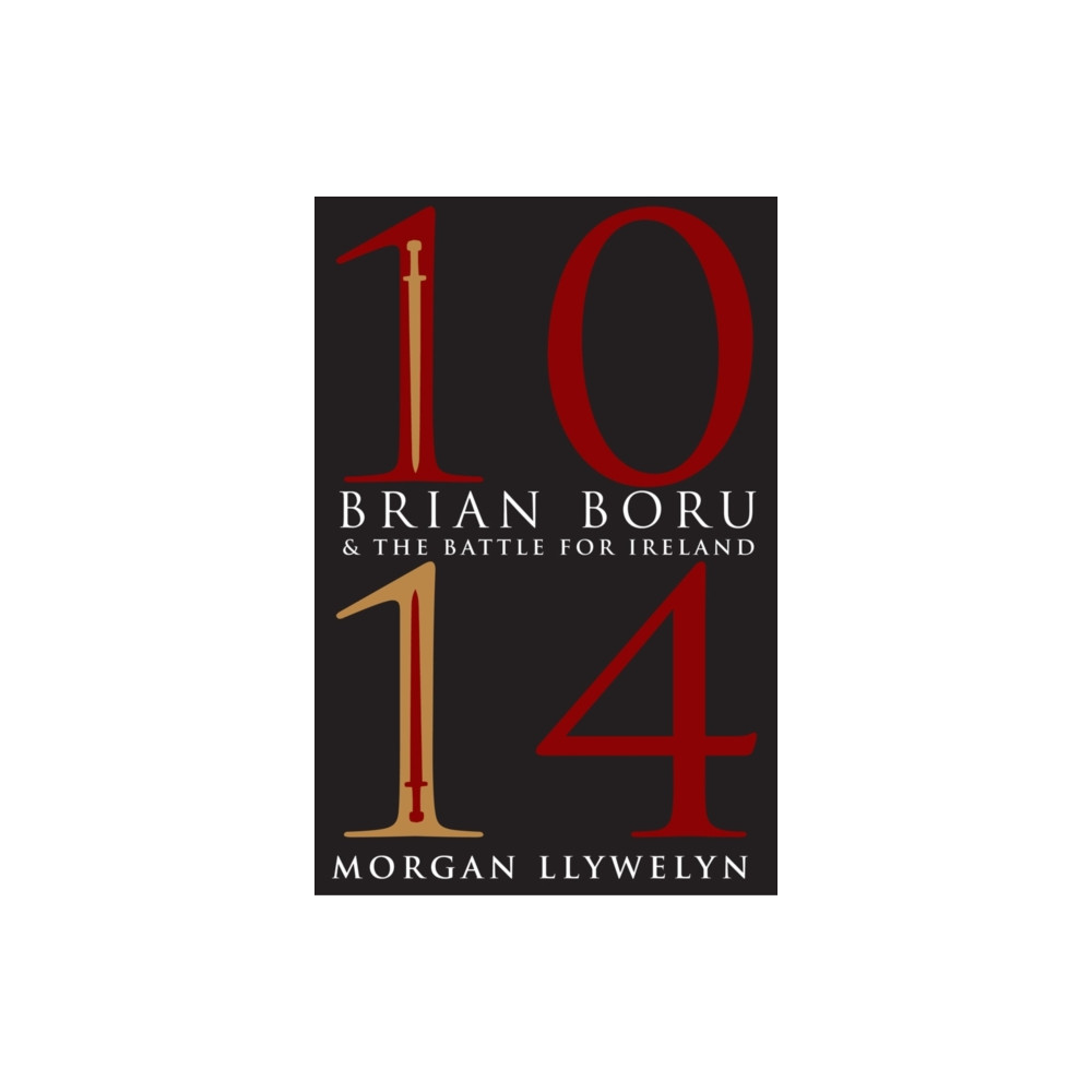 Produktbild för 1014: Brian Boru & the Battle for Ireland (häftad, eng)
