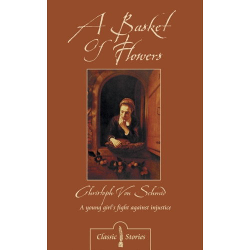 Christian Focus Publications Ltd A Basket of Flowers (häftad, eng)
