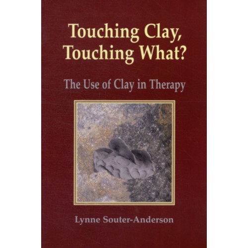 Archive Publishing Touching Clay: Touching What? (häftad, eng)