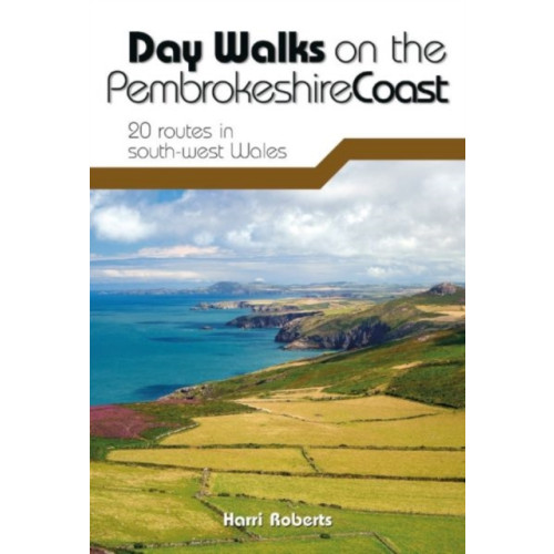 Vertebrate Publishing Ltd Day Walks on the Pembrokeshire Coast (häftad, eng)