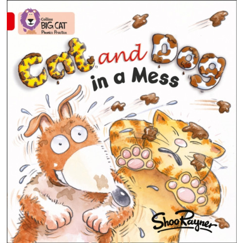 HarperCollins Publishers Cat and Dog in a Mess (häftad, eng)