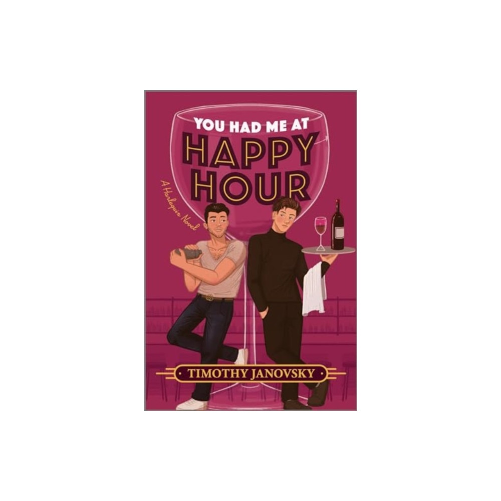 Produktbild för You Had Me at Happy Hour (häftad, eng)