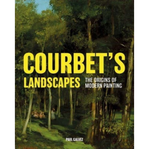 Yale university press Courbet's Landscapes (inbunden, eng)