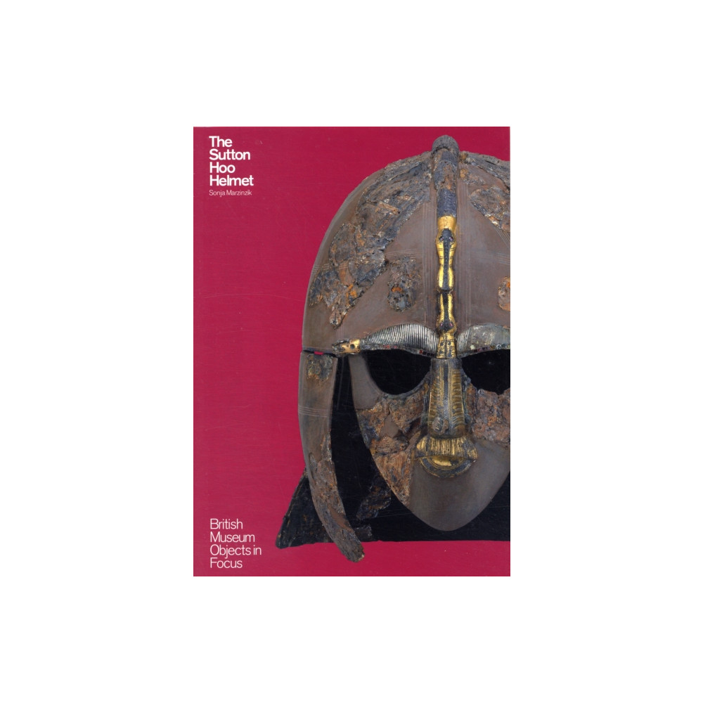 Produktbild för Object in Focus: The Sutton Hoo Helmet (häftad, eng)