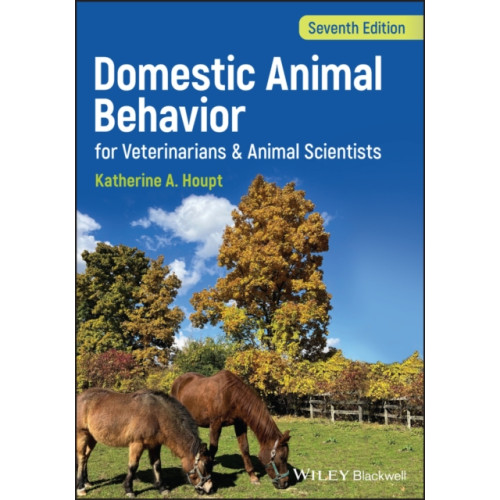 John Wiley And Sons Ltd Domestic Animal Behavior for Veterinarians and Animal Scientists (inbunden, eng)