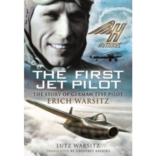 Pen & Sword Books Ltd The First Jet Pilot (häftad, eng)