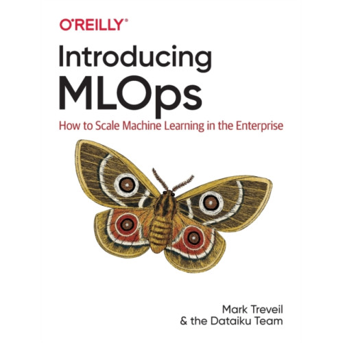 O'Reilly Media Introducing MLOps (häftad, eng)