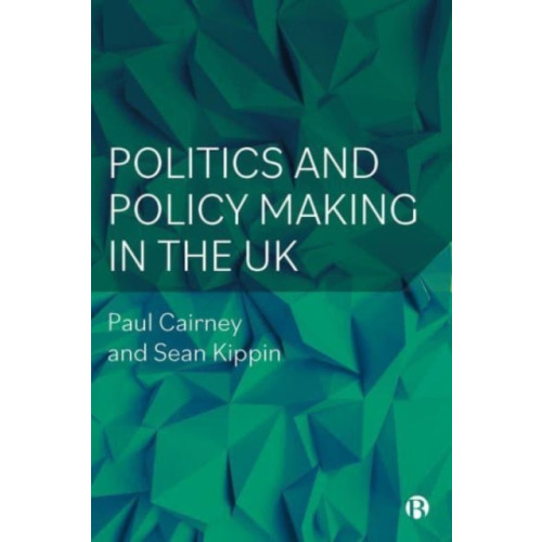 Bristol University Press Politics and Policy Making in the UK (häftad, eng)