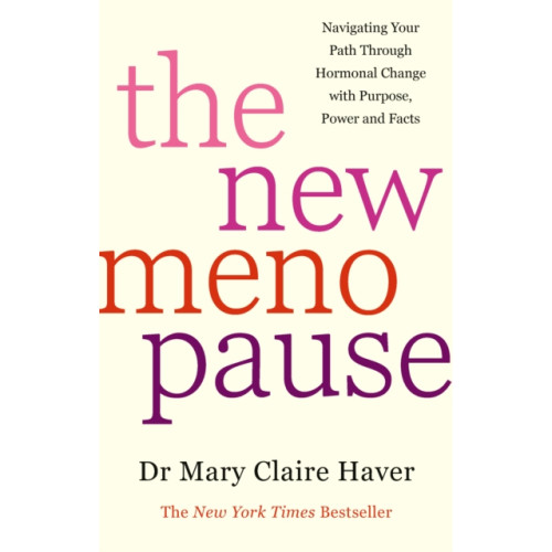 Ebury Publishing The New Menopause (inbunden, eng)