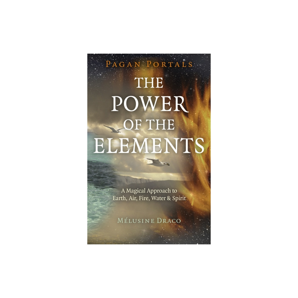 Produktbild för Pagan Portals - The Power of the Elements (häftad, eng)