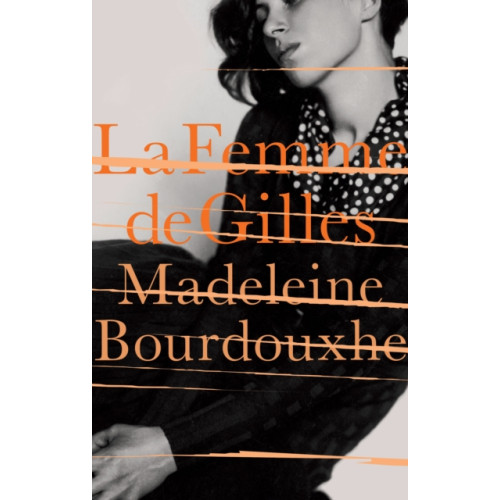 Daunt Books La Femme De Gilles (häftad, eng)