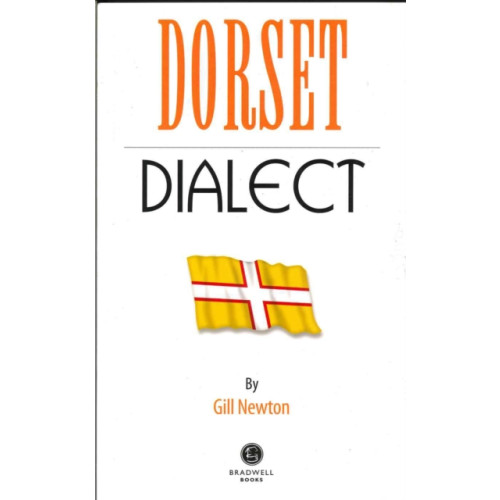 Bradwell Books Dorset Dialect (häftad, eng)