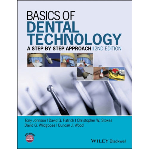 John Wiley And Sons Ltd Basics of Dental Technology (häftad, eng)