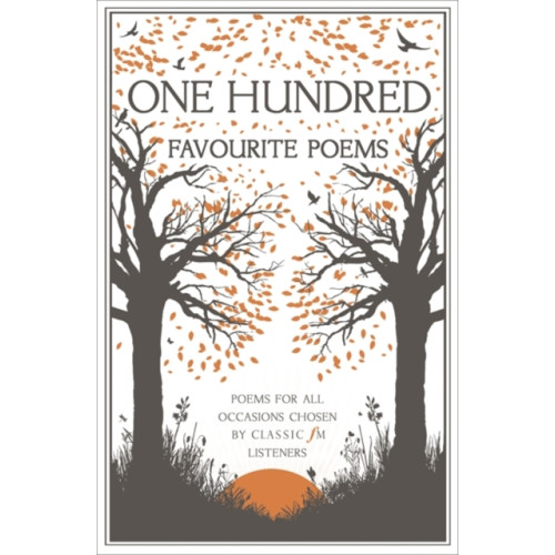 Hodder & Stoughton Classic FM One Hundred Favourite Poems (häftad, eng)