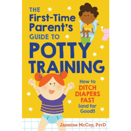 Random House USA Inc The First-Time Parents Guide to Potty Training (häftad, eng)