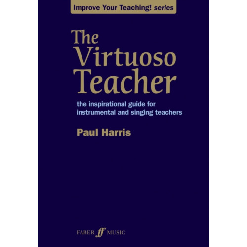 Faber Music Ltd The Virtuoso Teacher (häftad, eng)