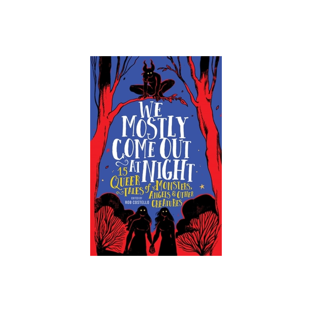 Produktbild för We Mostly Come Out at Night (inbunden, eng)