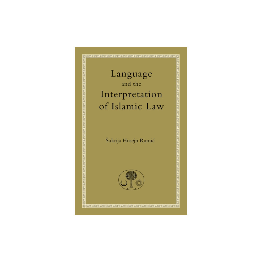 Produktbild för Language and the Interpretation of Islamic Law (häftad, eng)