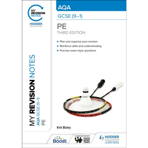 Hachette Learning My Revision Notes: AQA GCSE (9–1) PE Third Edition (häftad, eng)