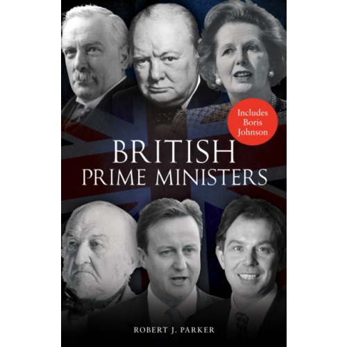 Amberley Publishing British Prime Ministers (häftad, eng)