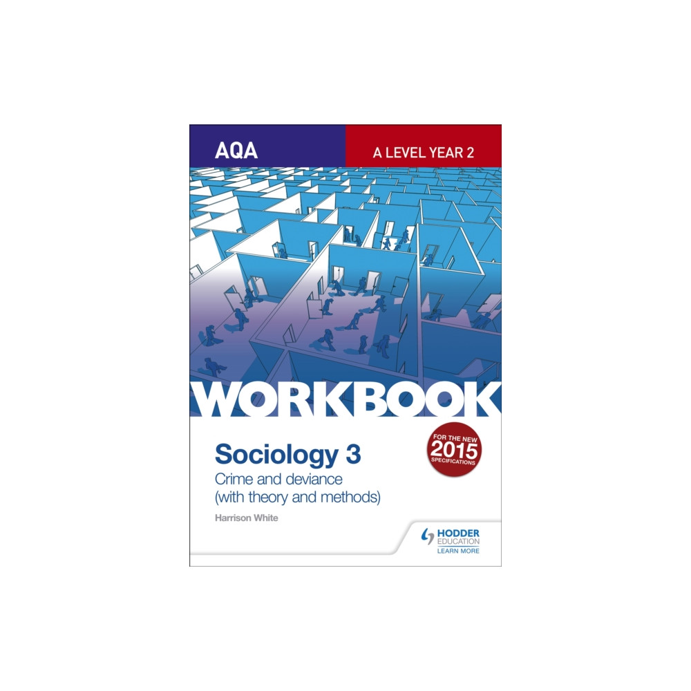 Produktbild för AQA Sociology for A Level Workbook 3: Crime and Deviance with Theory (häftad, eng)