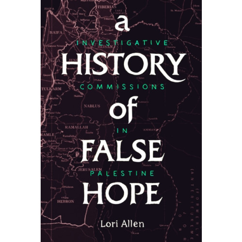 Stanford university press A History of False Hope (häftad, eng)