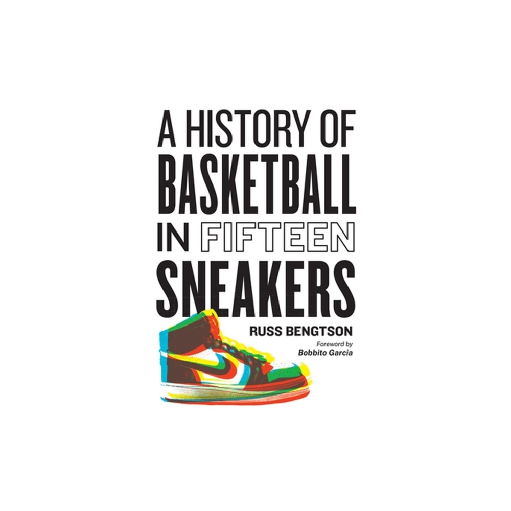 Produktbild för History of Basketball in Fifteen Sneakers (inbunden, eng)