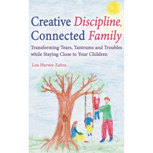 Floris Books Creative Discipline, Connected Family (häftad, eng)