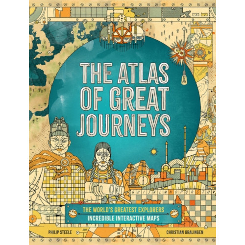 Hachette Children's Group The Atlas of Great Journeys (inbunden, eng)