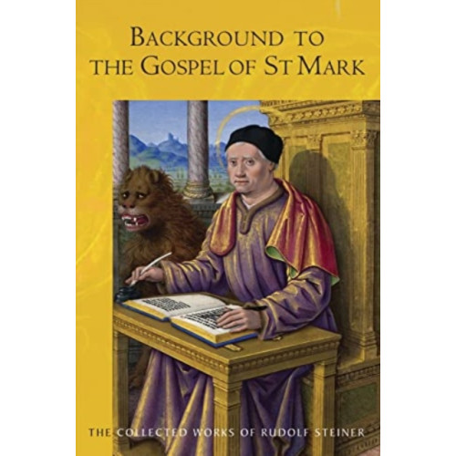 Rudolf Steiner Press Background to the Gospel of St Mark (häftad, eng)