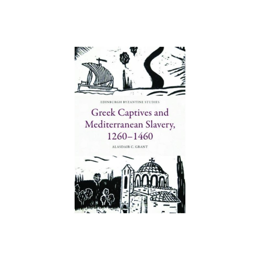 Produktbild för Greek Captives and Mediterranean Slavery, 1260–1460 (inbunden, eng)