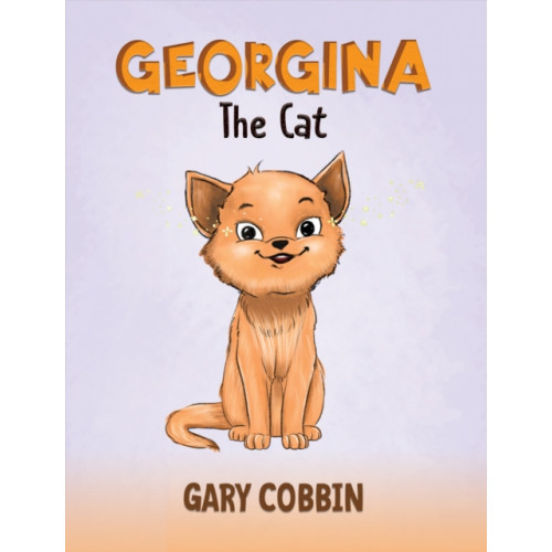 Austin Macauley Publishers Georgina the Cat (häftad, eng)