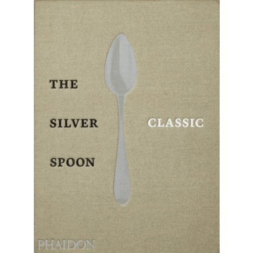 Phaidon Press Ltd The Silver Spoon Classic (inbunden, eng)