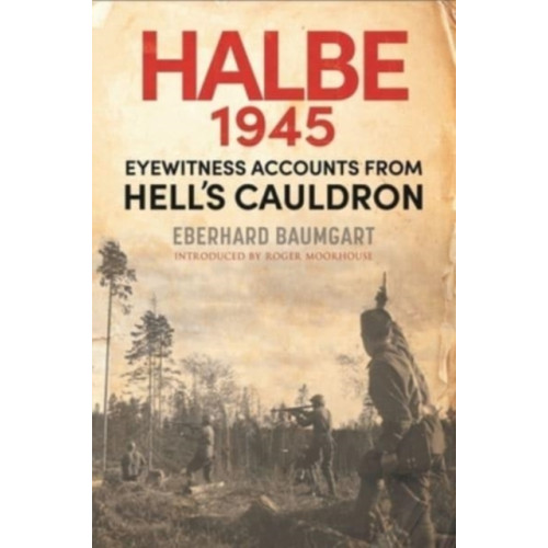 Greenhill Books The Battle of Halbe, 1945 (inbunden, eng)