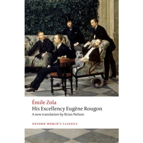 Oxford University Press His Excellency Eugene Rougon (häftad, eng)