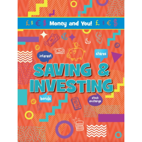 Ruby Tuesday Books Ltd Saving & Investing (häftad, eng)