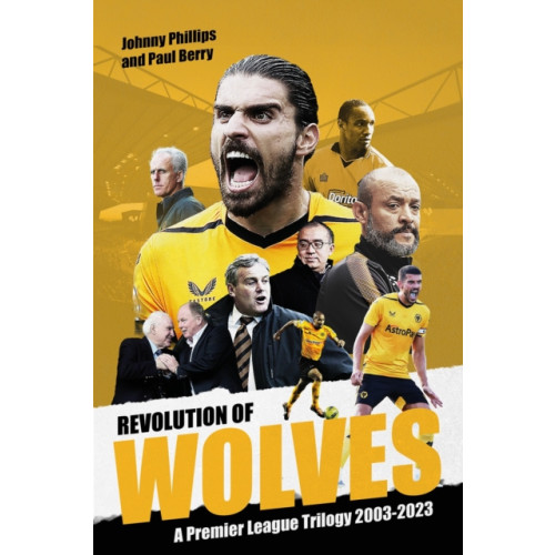 Pitch Publishing Ltd Revolution of Wolves (inbunden, eng)