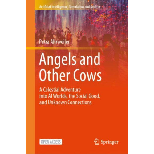 Springer International Publishing AG Angels and Other Cows (inbunden, eng)