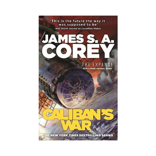 James S. A. Corey Caliban's War (pocket, eng)