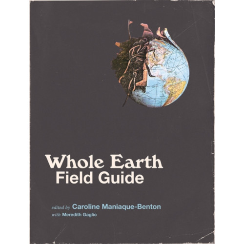 Mit press ltd Whole Earth Field Guide (häftad, eng)